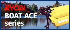 RYOBI BOAT ACE series